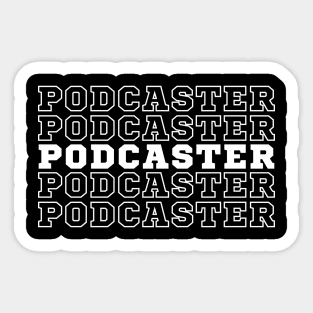 Podcaster. Sticker